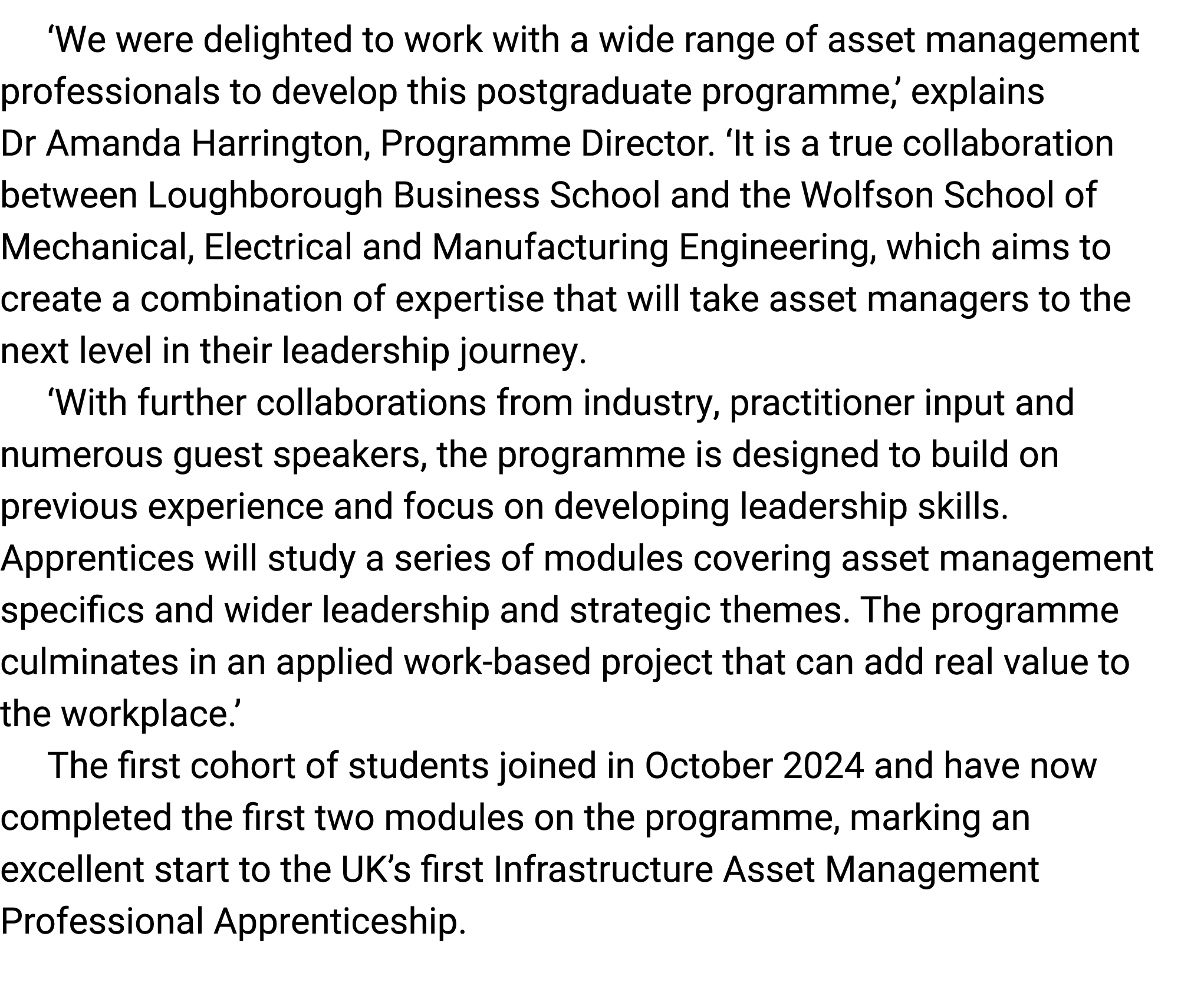 ‘We were delighted to work with a wide range of asset management professionals to develop this postgraduate programme...