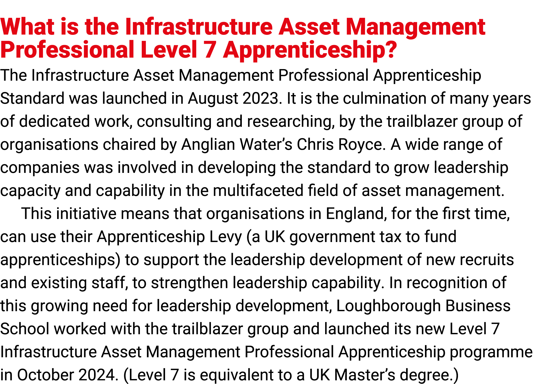 What is the Infrastructure Asset Management Professional Level 7 Apprenticeship? The Infrastructure Asset Management ...