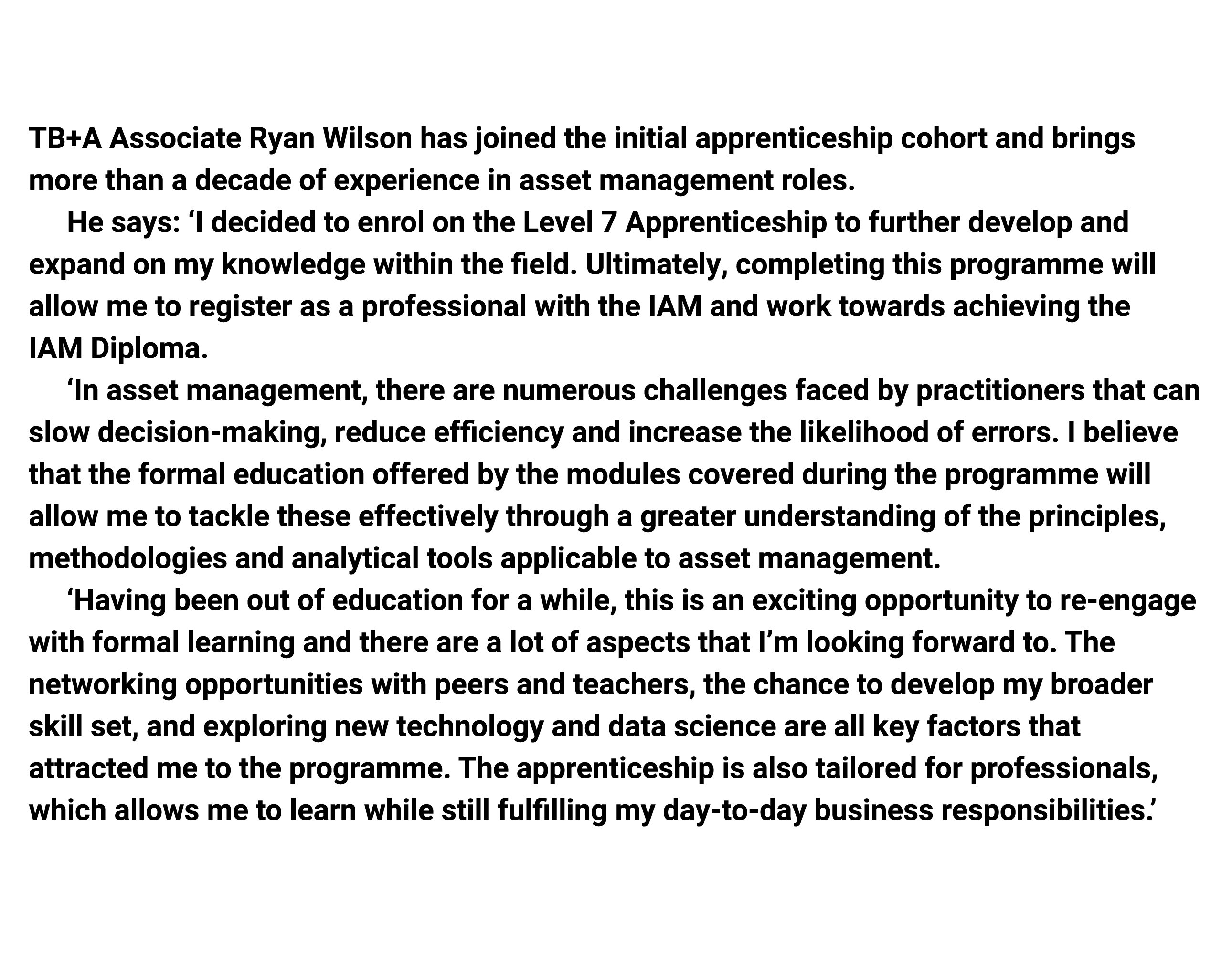 TB+A Associate Ryan Wilson has ﻿joined the initial apprenticeship cohort and brings more than a decade of experience ...