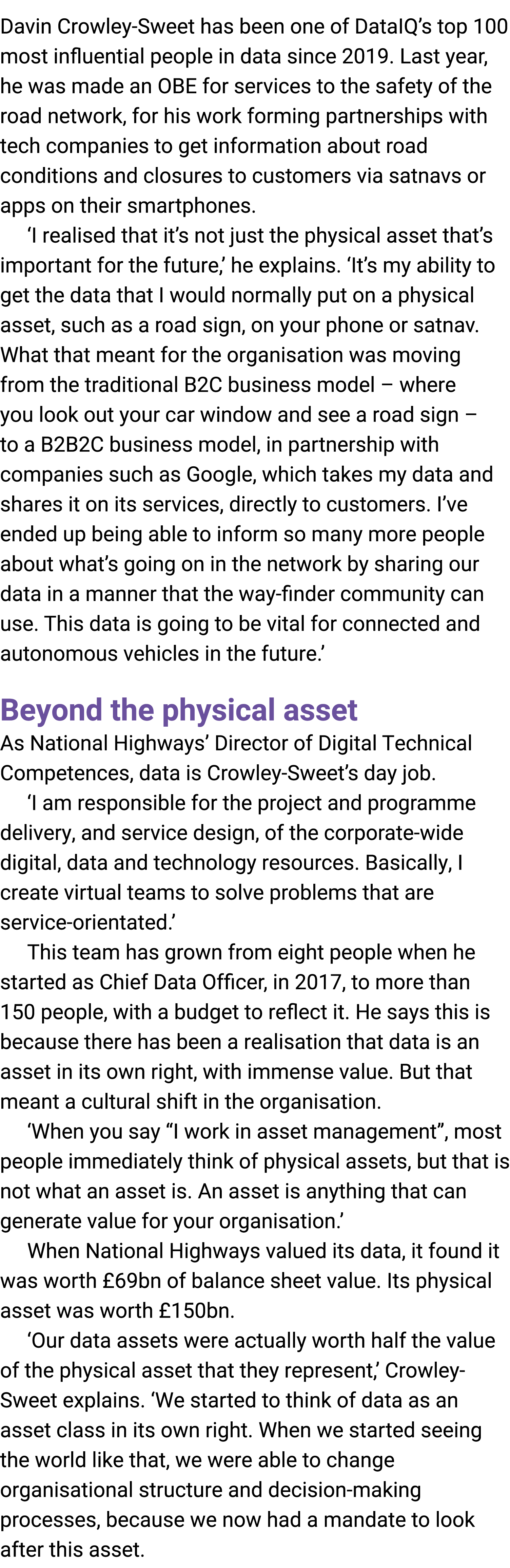 Davin Crowley Sweet has been one of DataIQ’s top 100 most influential people in data since 2019. Last year, he was ma...