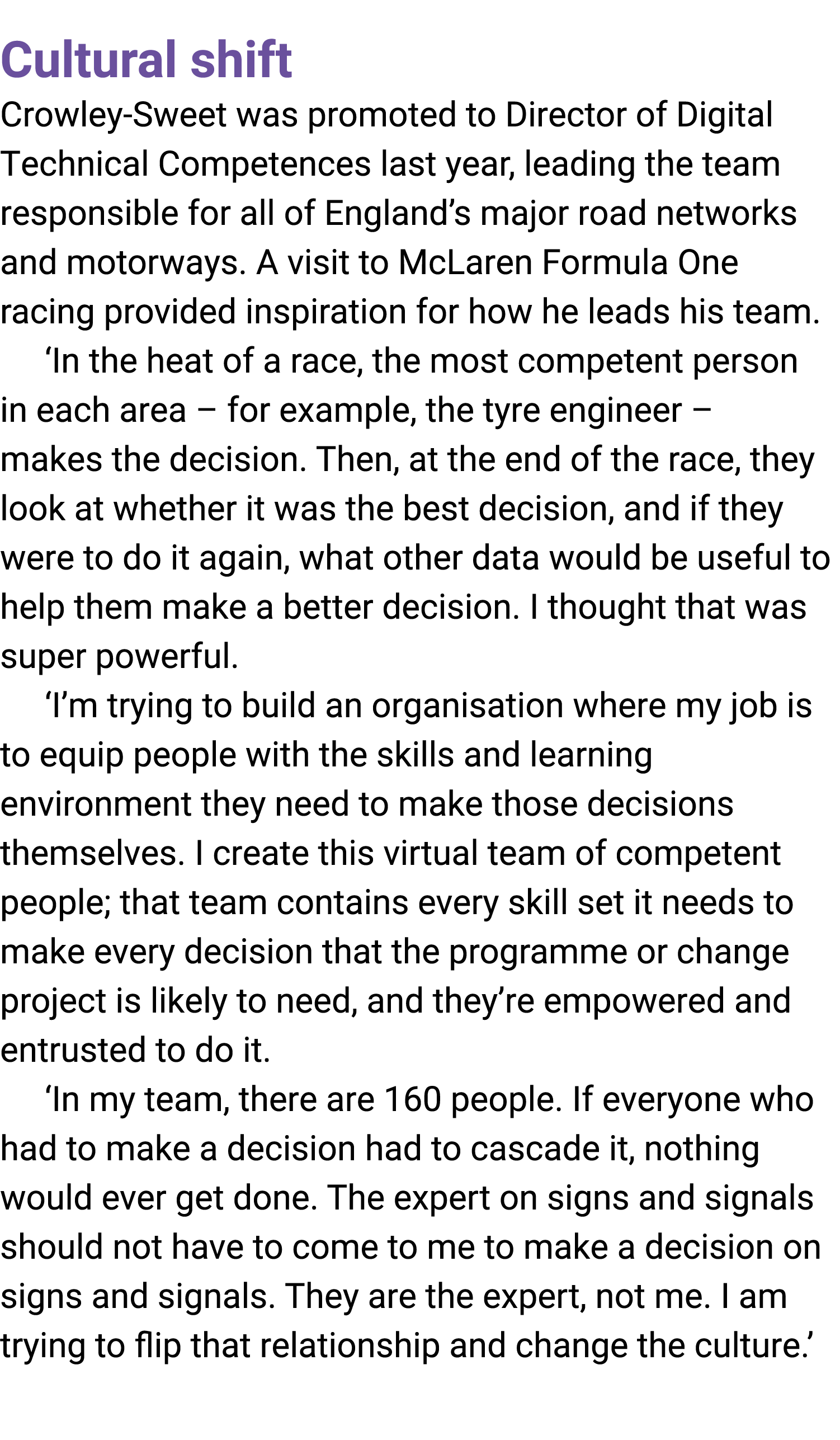 Cultural shift Crowley Sweet was promoted to Director of Digital Technical Competences last year, leading the team re...