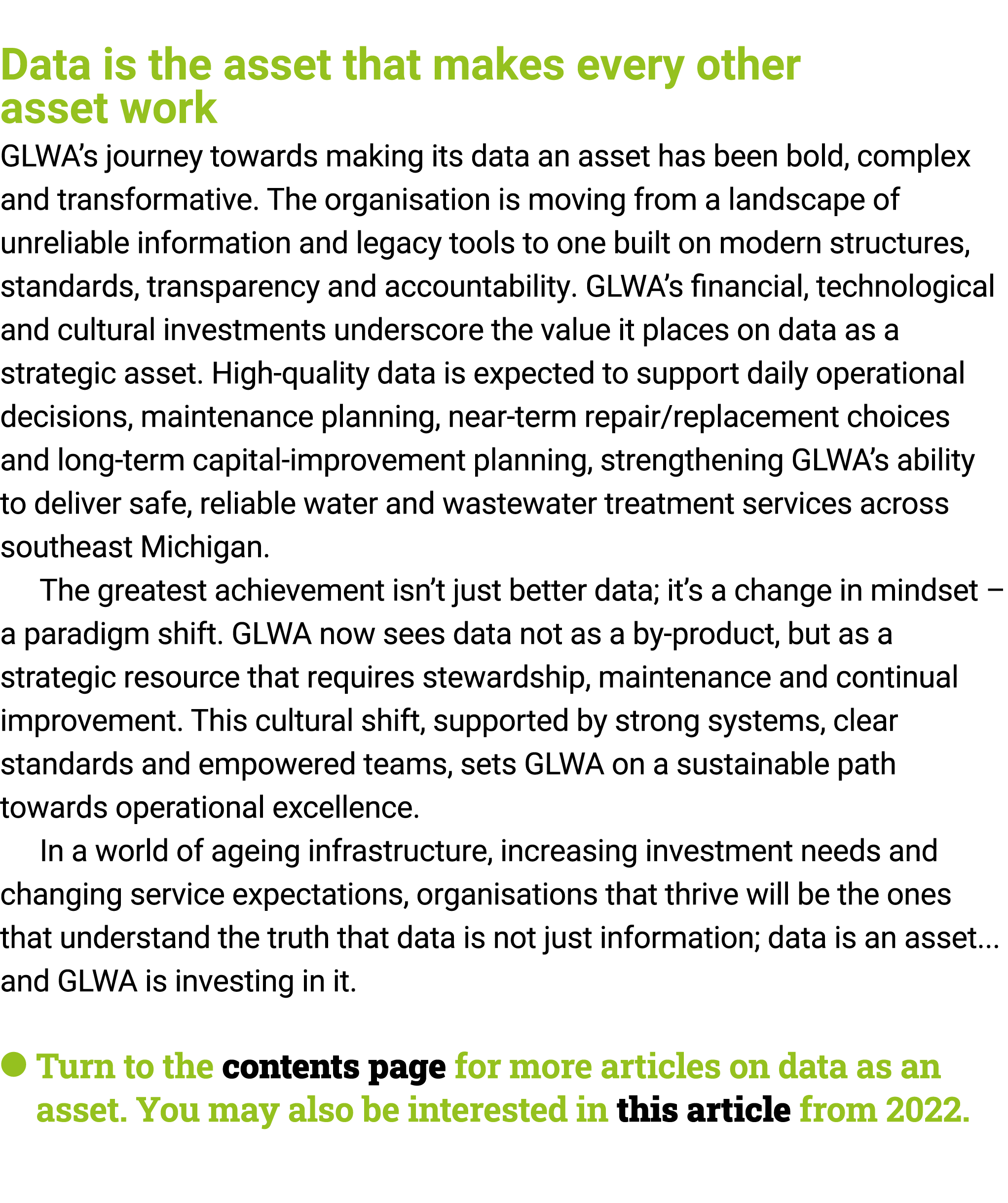  Data is the asset that makes every other asset work GLWA’s journey towards making its data an asset has been bold, c...