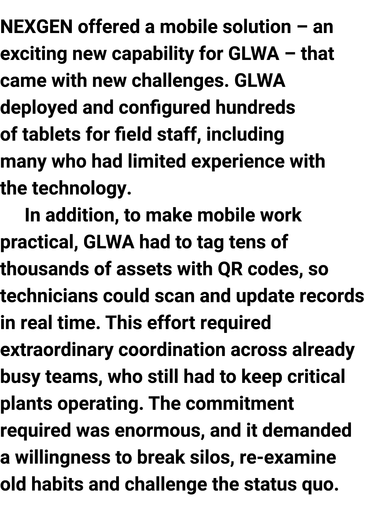 NEXGEN offered a mobile solution﻿ – an exciting new capability for GLWA﻿ – that came with new challenges. GLWA deploy...