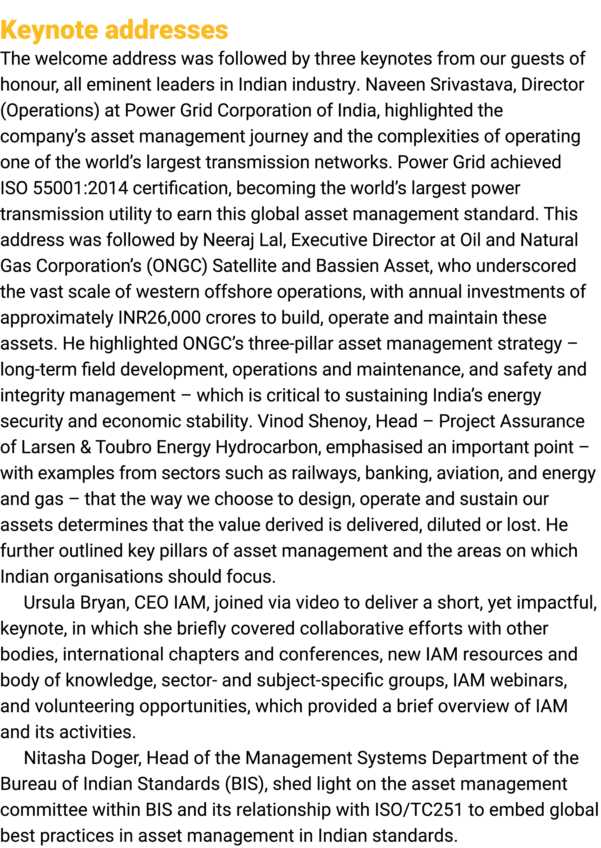 Keynote addresses ﻿The welcome address was followed by three keynote﻿s from our ﻿guests of ﻿honour, all eminent leade...