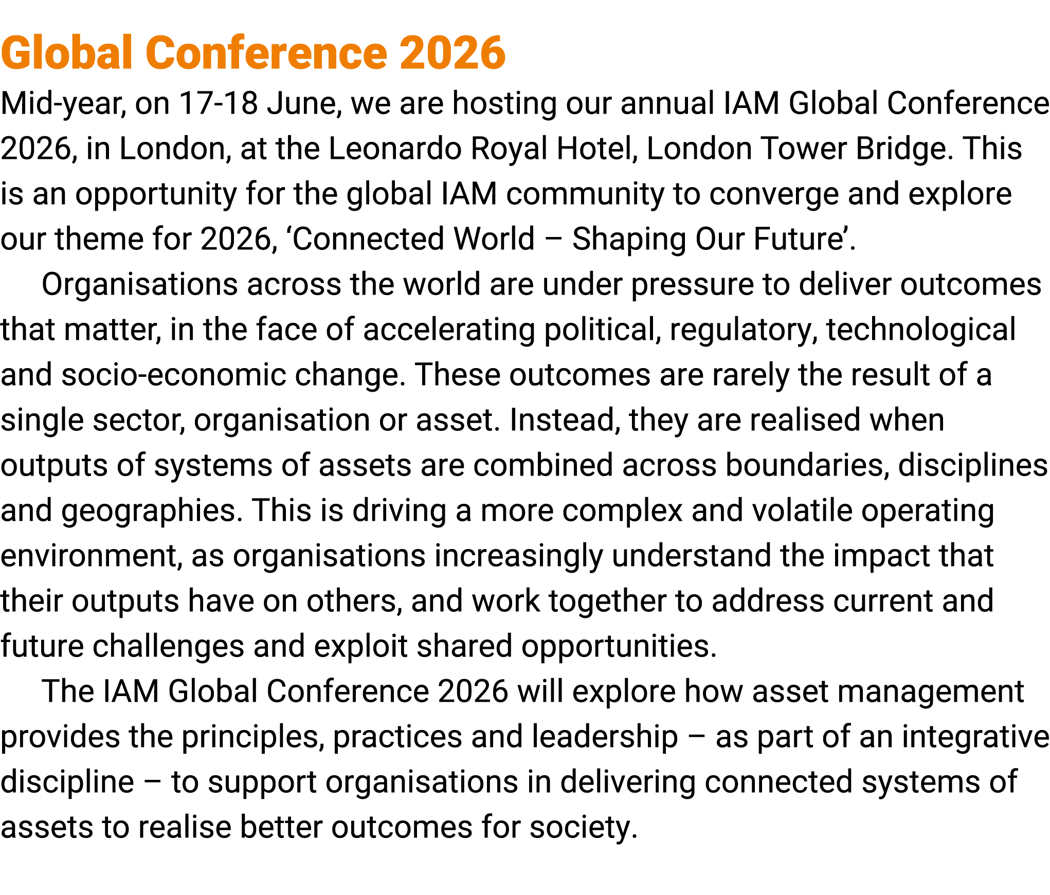 Global Conference 2026 Mid year, on 17 18 June﻿, we are hosting our annual IAM Global Conference 2026, in London, at ...