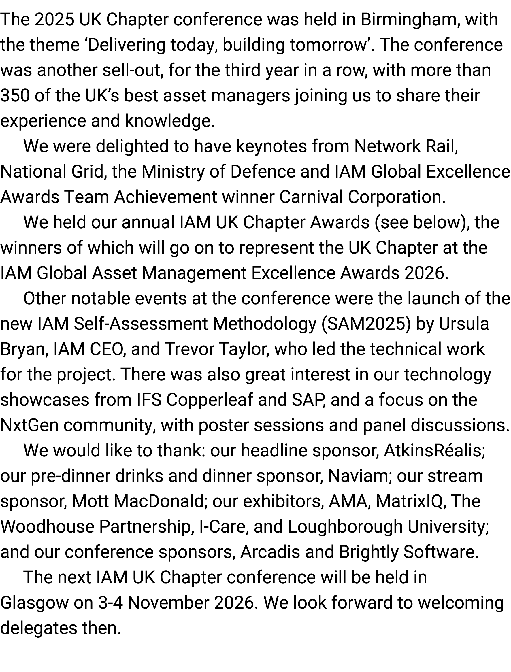 The 2025 UK Chapter conference was held in Birmingham, with the theme ‘Delivering today, building tomorrow’. The conf...