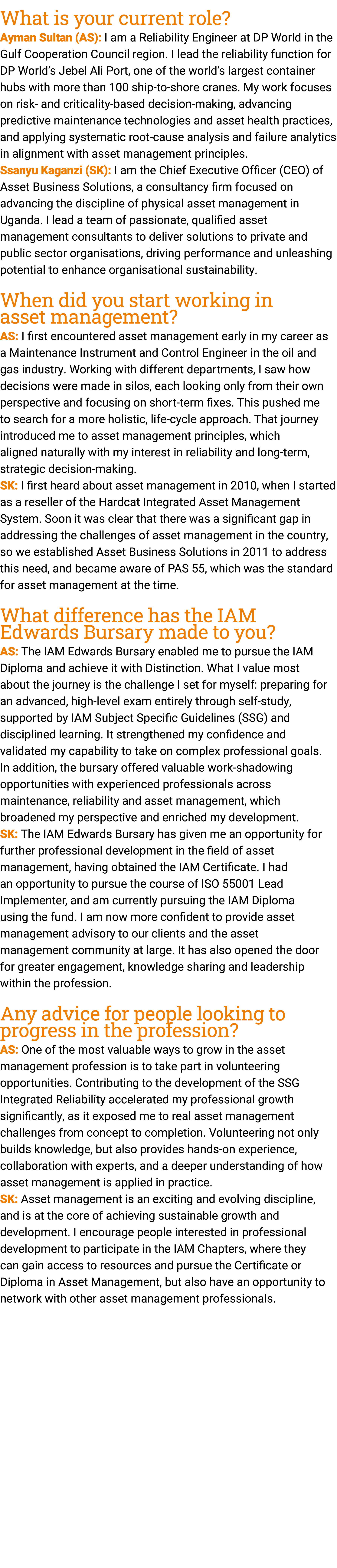 What is your current role? Ayman Sultan (AS): I am a Reliability Engineer at DP World in the G﻿ulf Cooperation Counci...