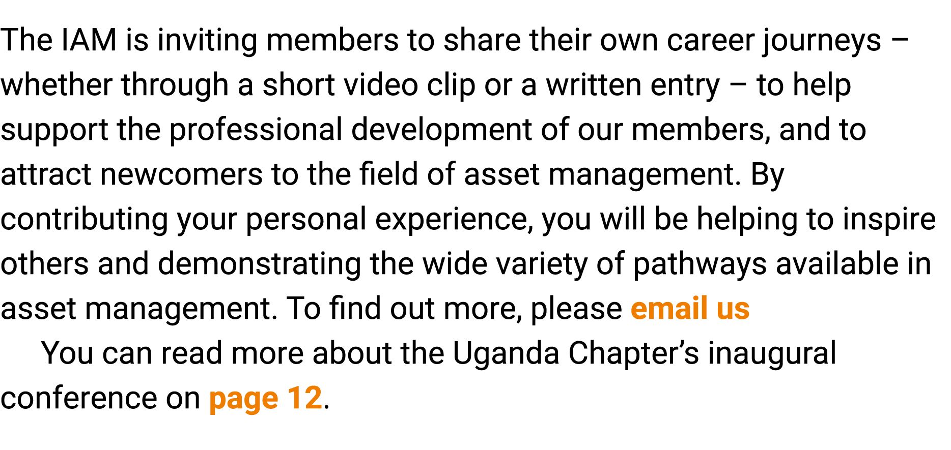 The IAM is inviting members to share their own career journeys – whether through a short video clip or a written entr...