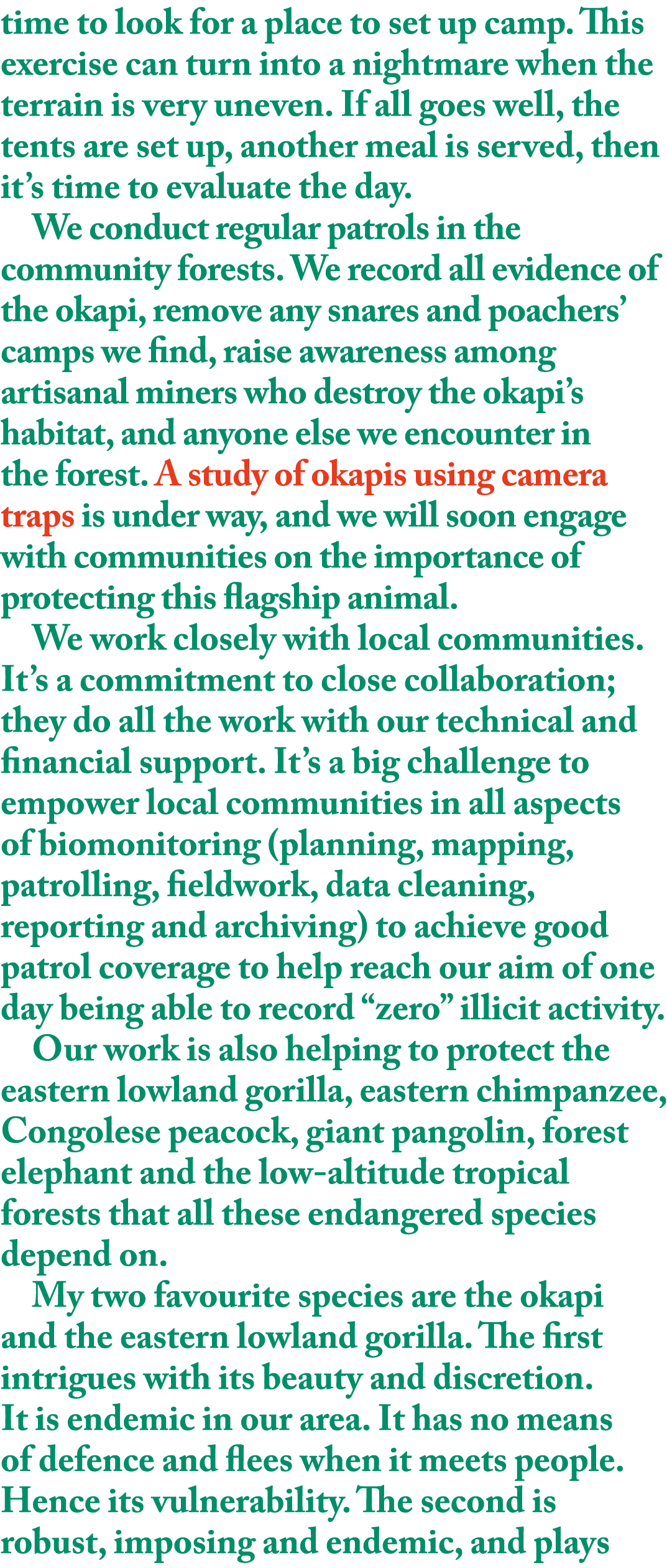 time to look for a place to set up camp. This exercise can turn into a nightmare when the terrain is very uneven. If ...