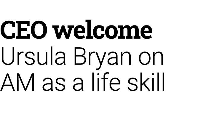 CEO welcome Ursula Bryan on AM as a life skill