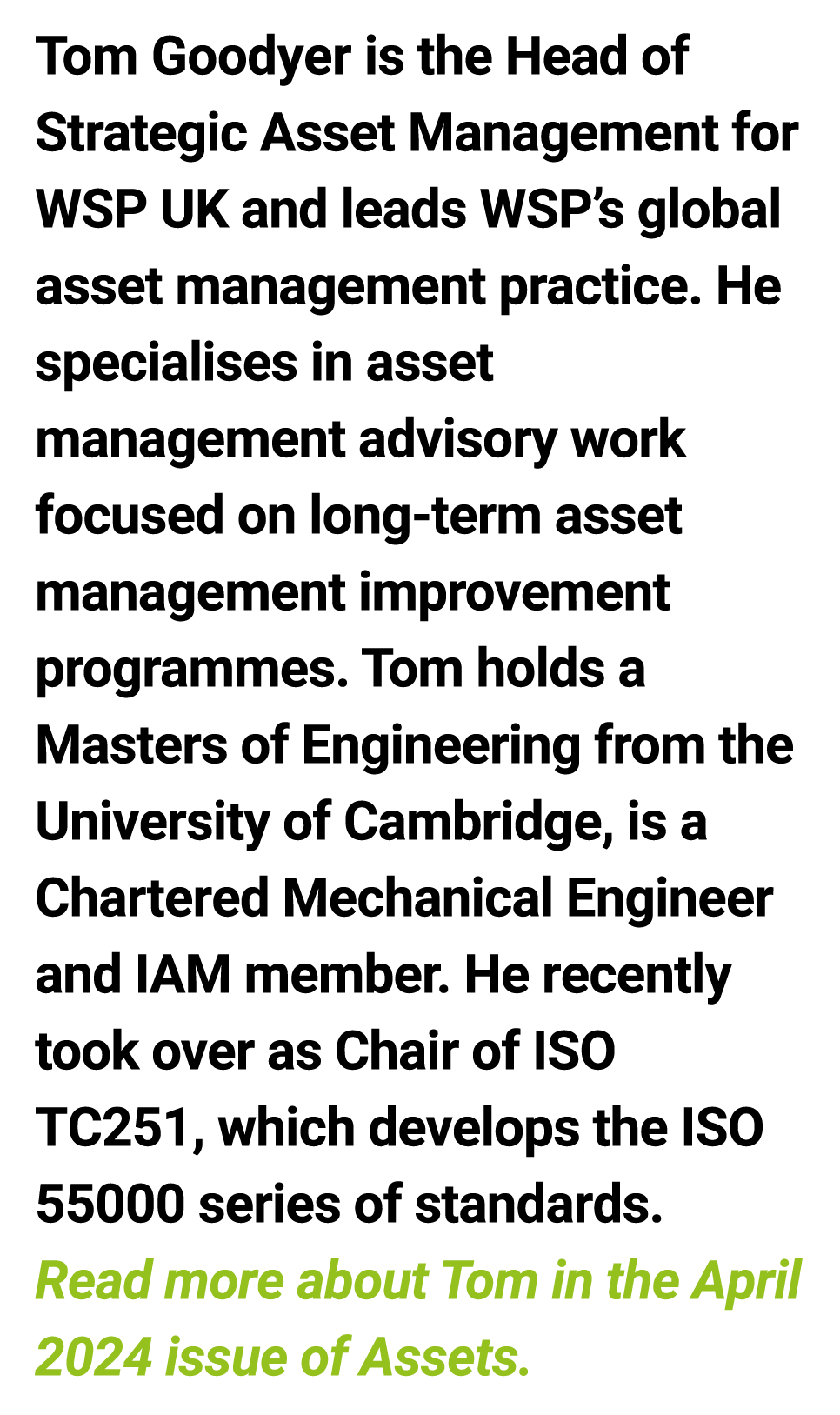 Tom Goodyer is the Head of Strategic Asset Management for WSP UK and leads WSP’s global asset management practice. He...