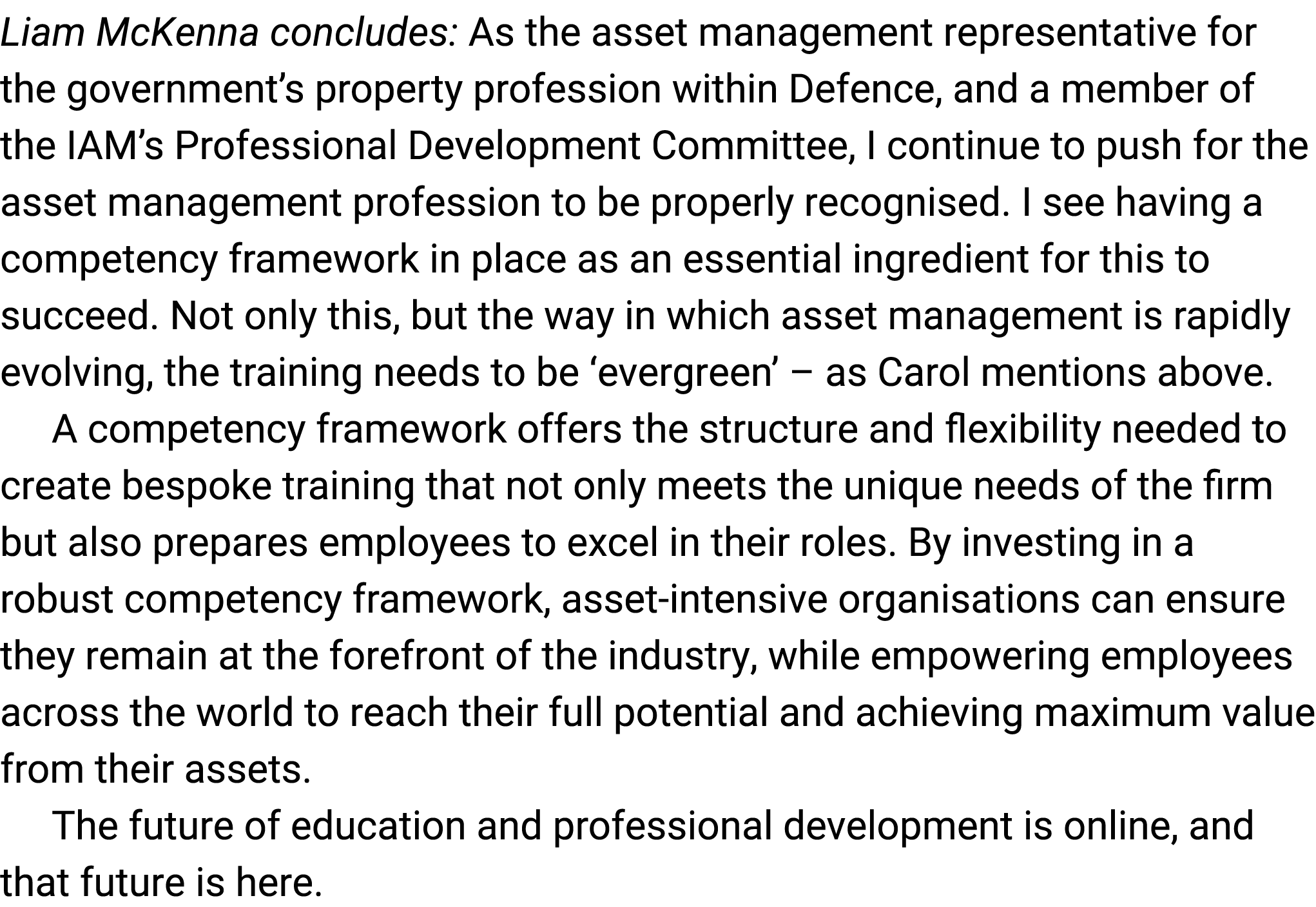Liam McKenna concludes: As the asset management representative for the government’s property profession within Defenc...