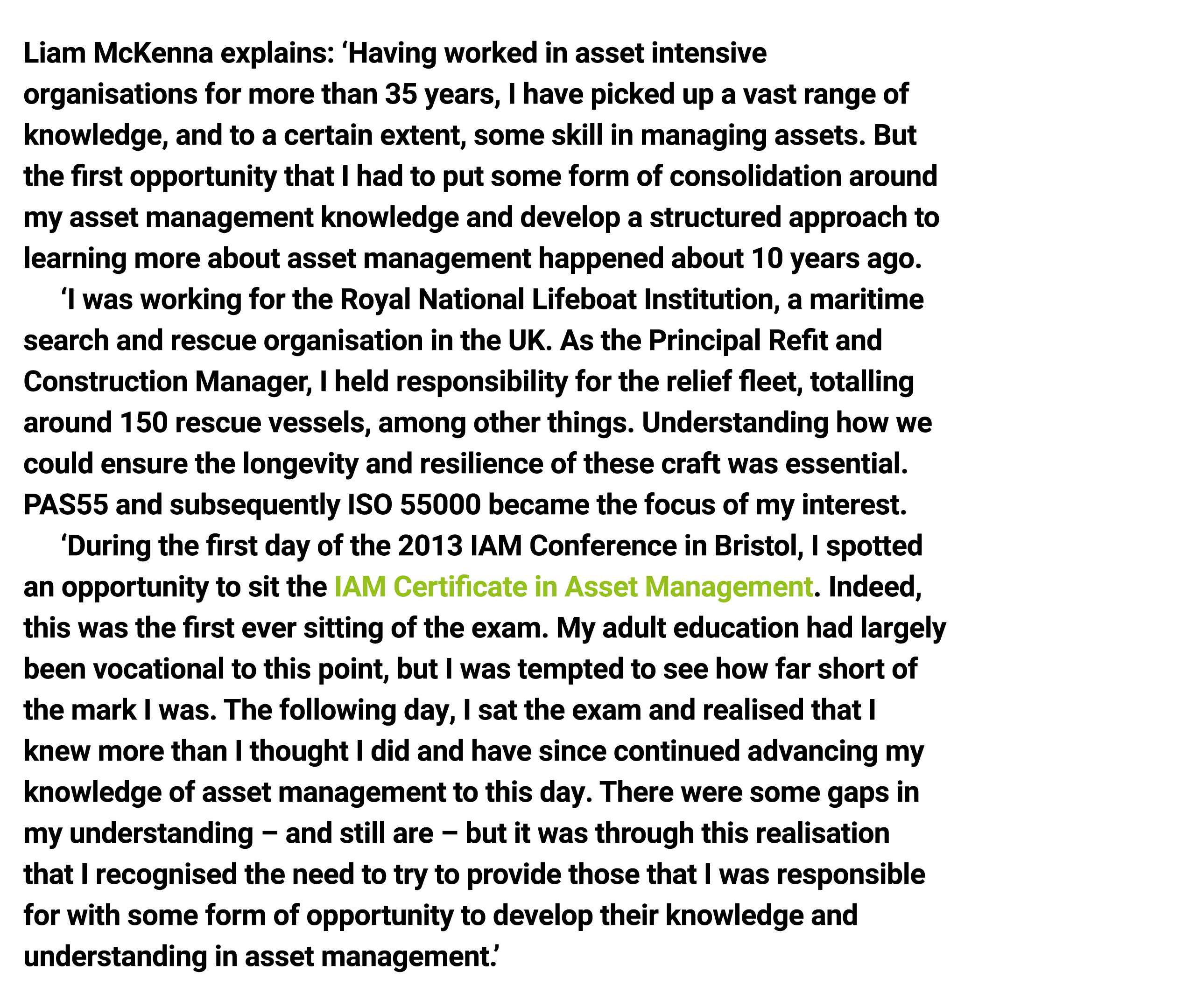 Liam McKenna explains: ‘Having worked in asset intensive organisations for more than 35 years, I have picked up a vas...