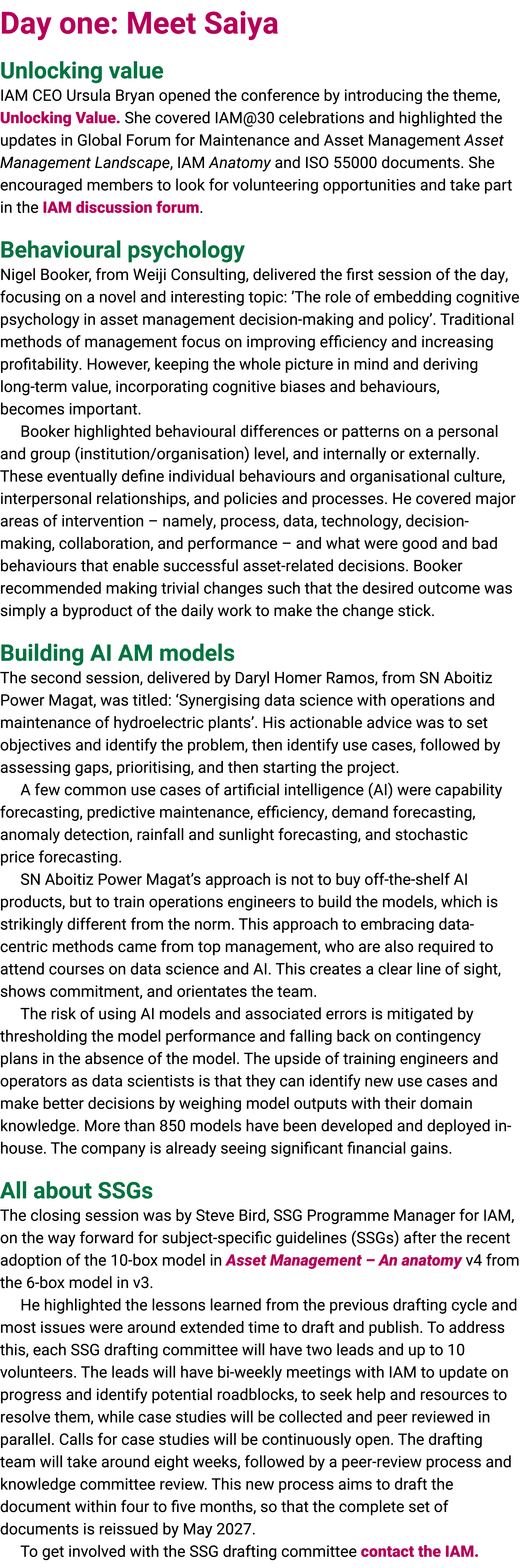 Day one: Meet Saiya Unlocking value IAM CEO Ursula Bryan opened the conference by introducing the theme, Unlocking Va...