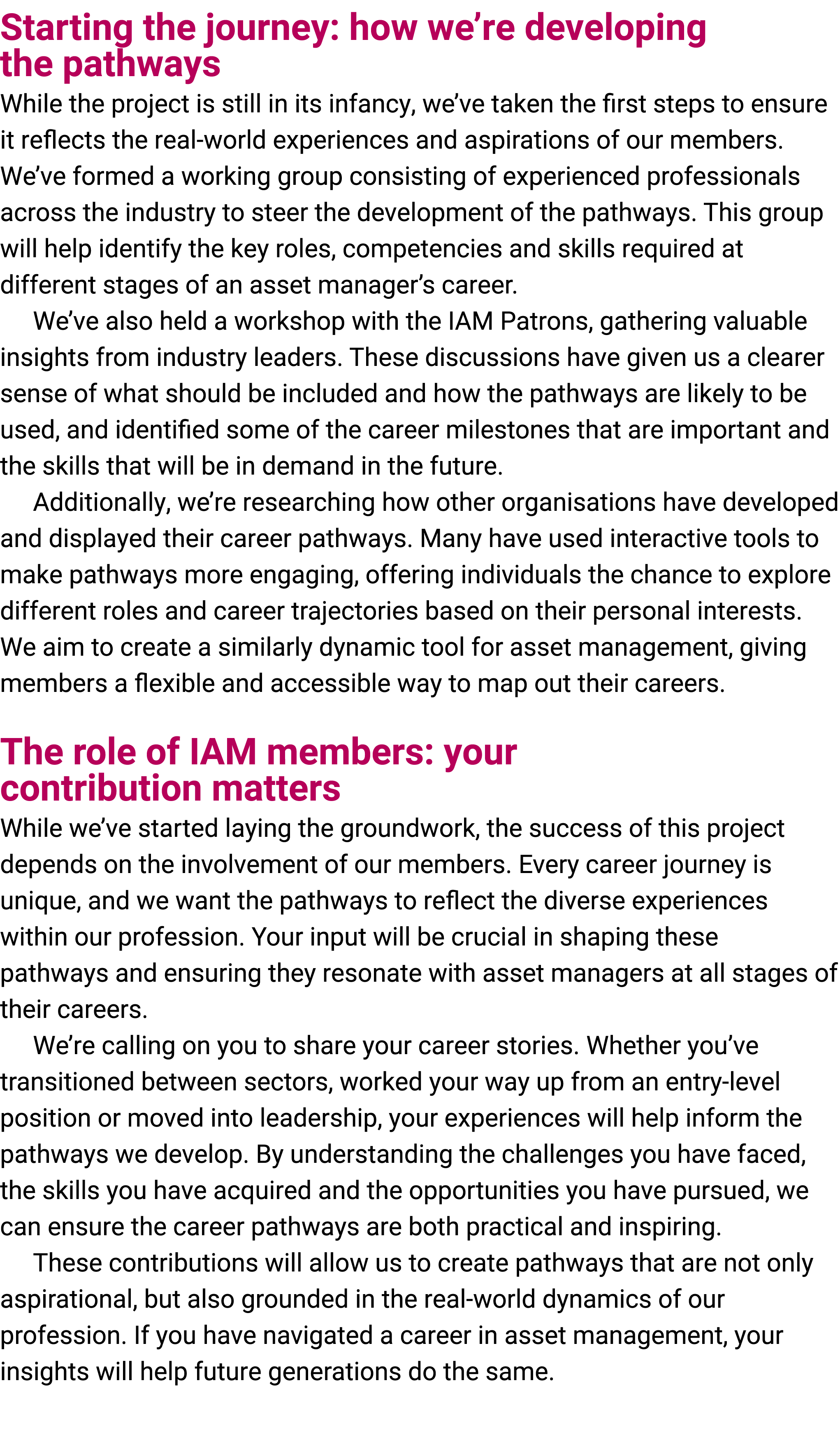 Starting the journey: how we’re developing the pathways While the project is still in its infancy, we’ve taken the fi...