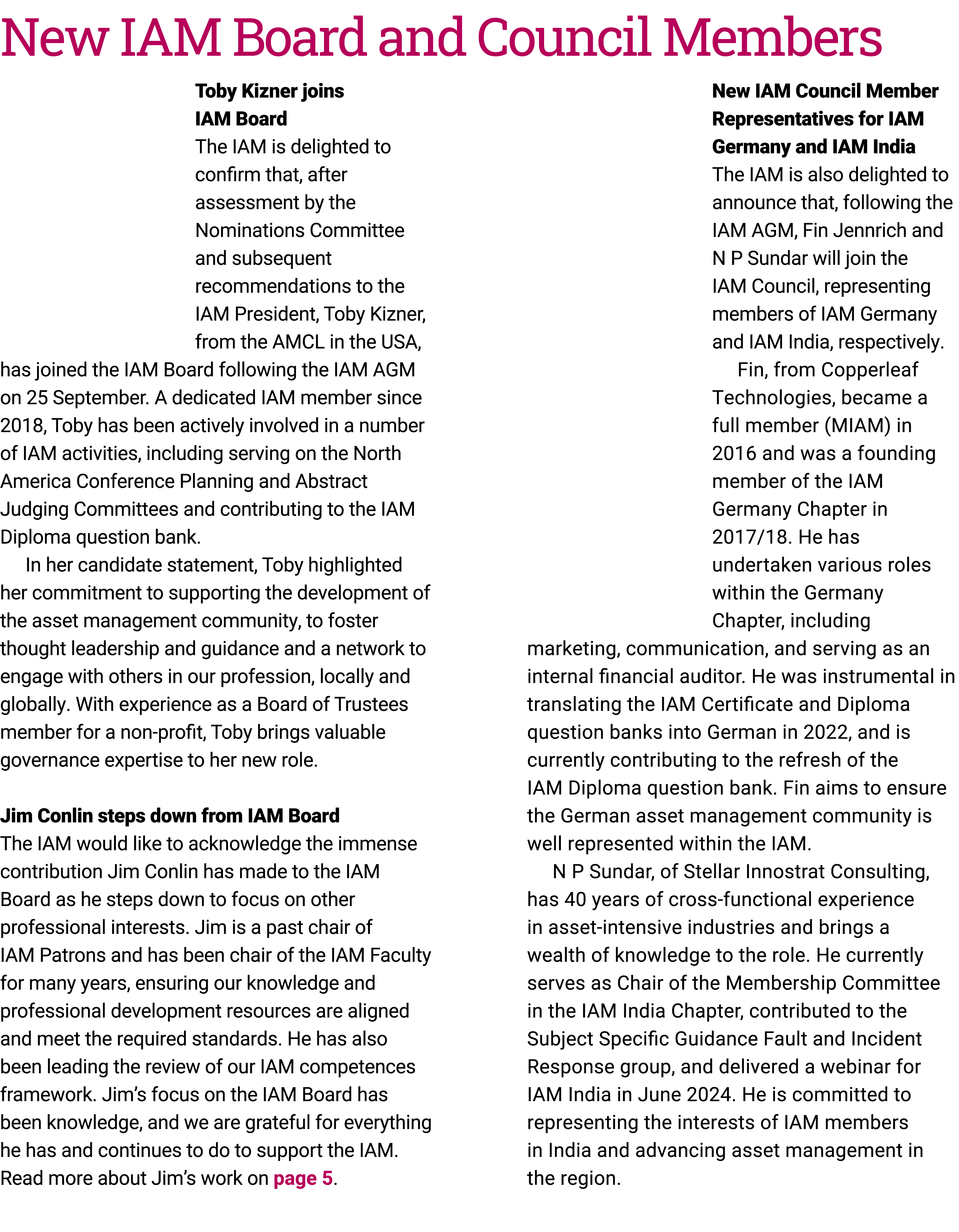 New IAM Board and Council Members Toby Kizner joins IAM Board The IAM is delighted to confirm that, ﻿after assessment...
