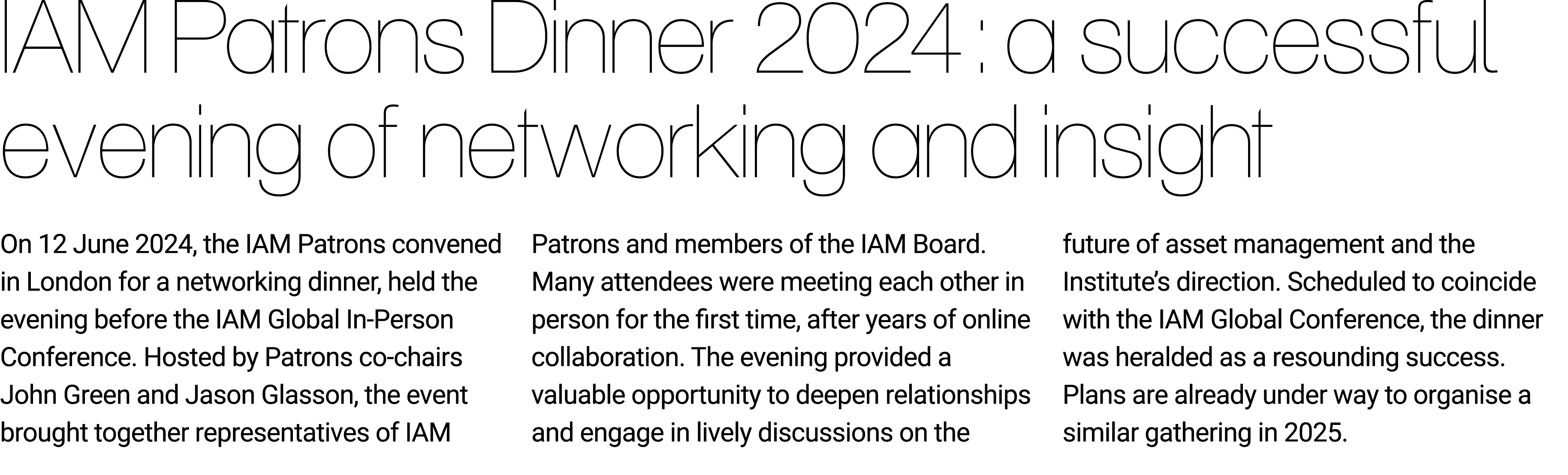 IAM Patrons Dinner 2024: a successful evening of networking and insight On 12 June 2024, the IAM Patrons convened in ...