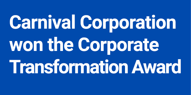 Carnival Corporation won the Corporate Transformation Award