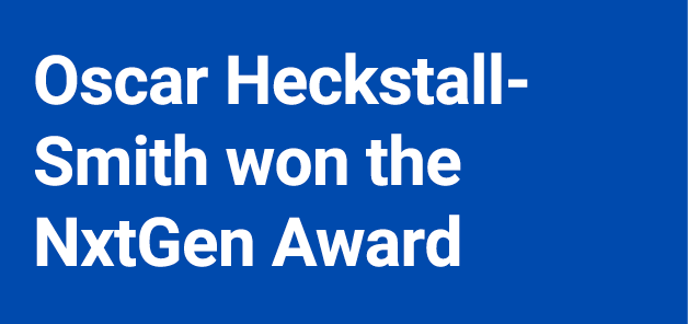 Oscar Heckstall Smith won the NxtGen Award