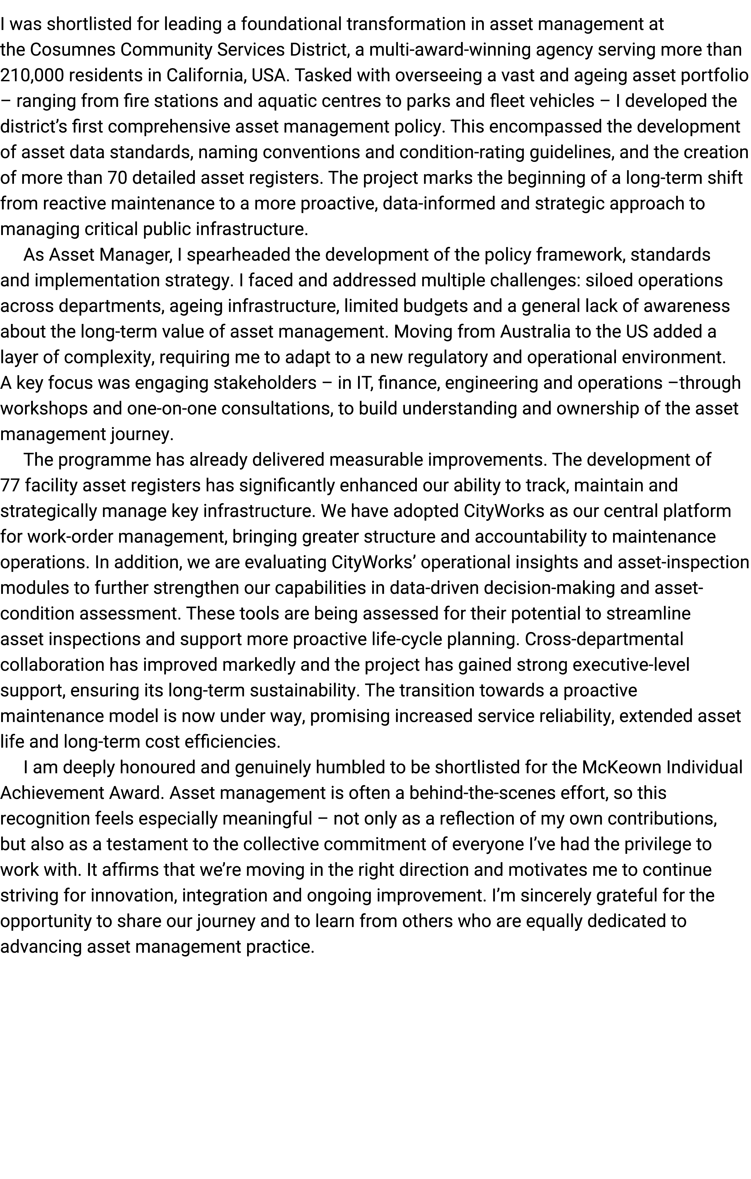 I was shortlisted for leading a foundational transformation in asset management at the Cosumnes Community Services Di...