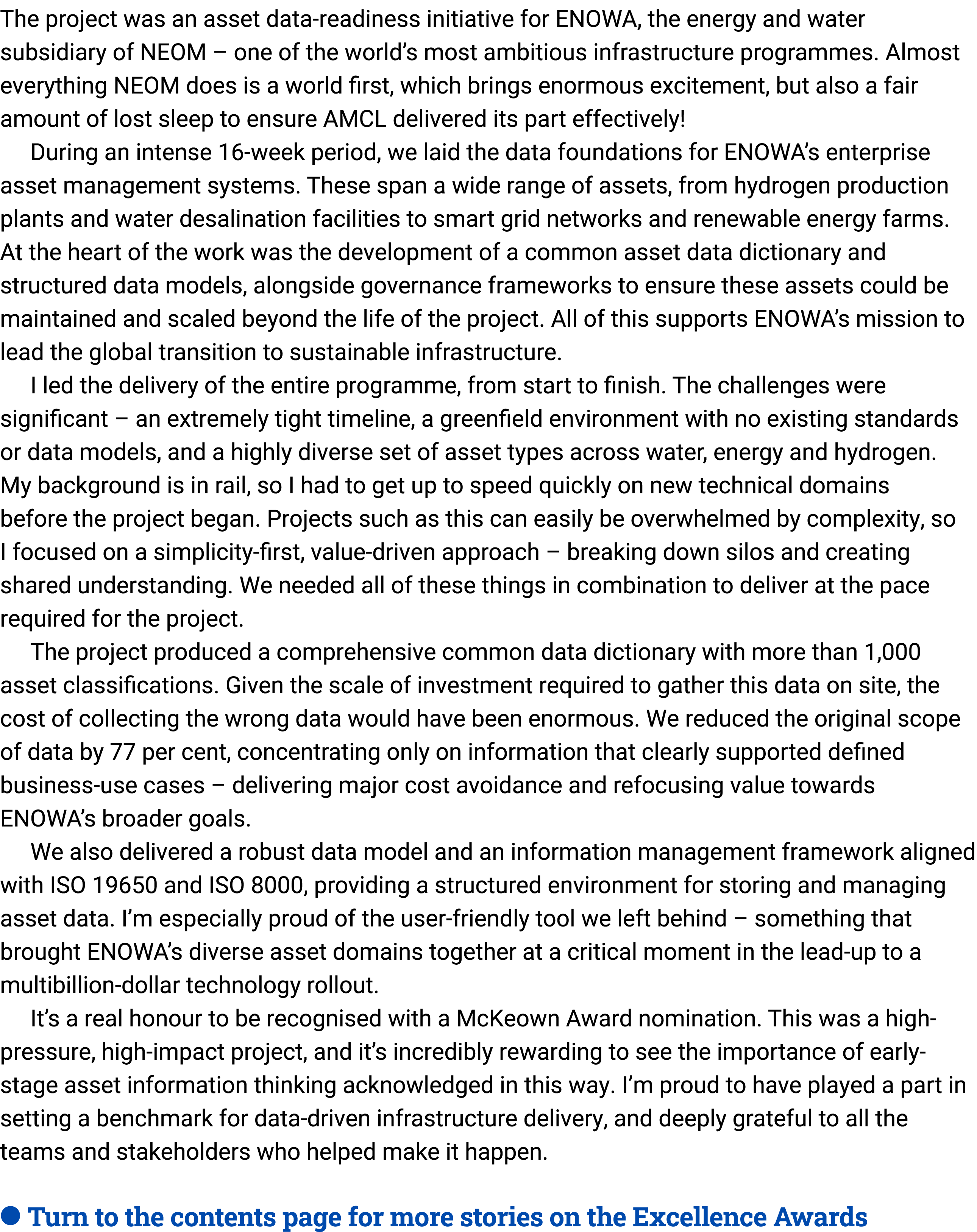The project was an asset data readiness initiative for ENOWA, the energy and water subsidiary of NEOM – one of the wo...