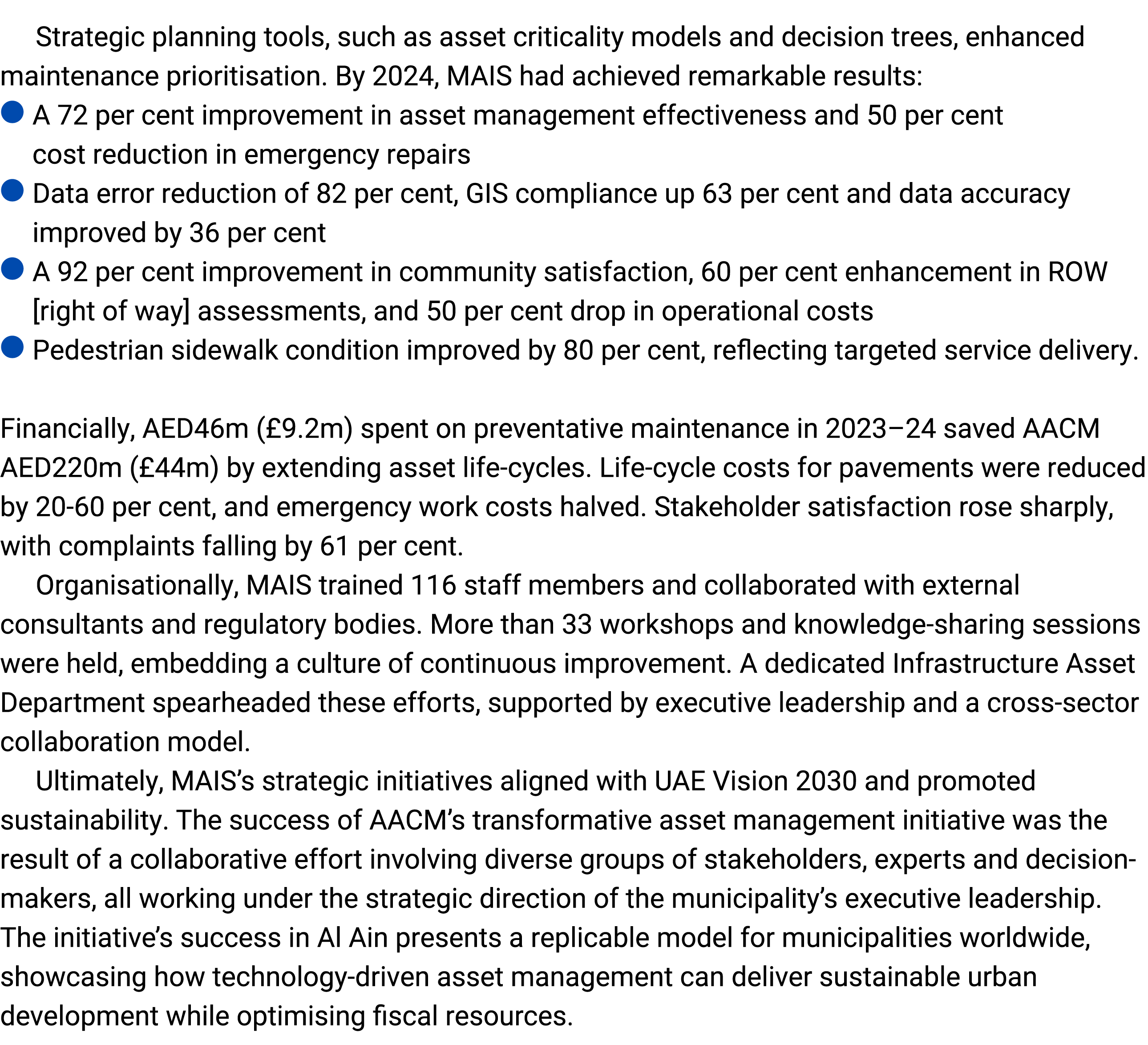 Strategic planning tools, such as asset criticality models and decision trees, enhanced maintenance prioritisation. B...