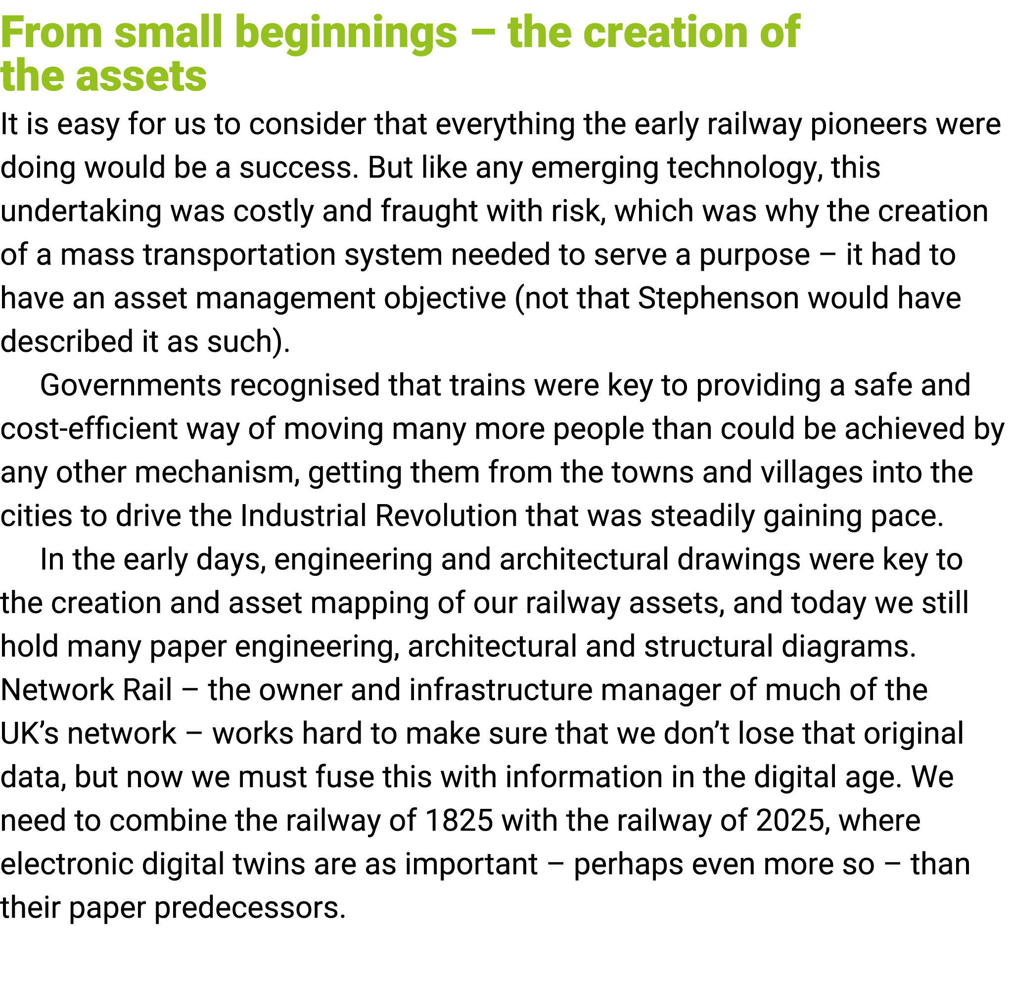 From small beginnings – the creation of the assets It is easy for us to consider that everything ﻿the early railway p...
