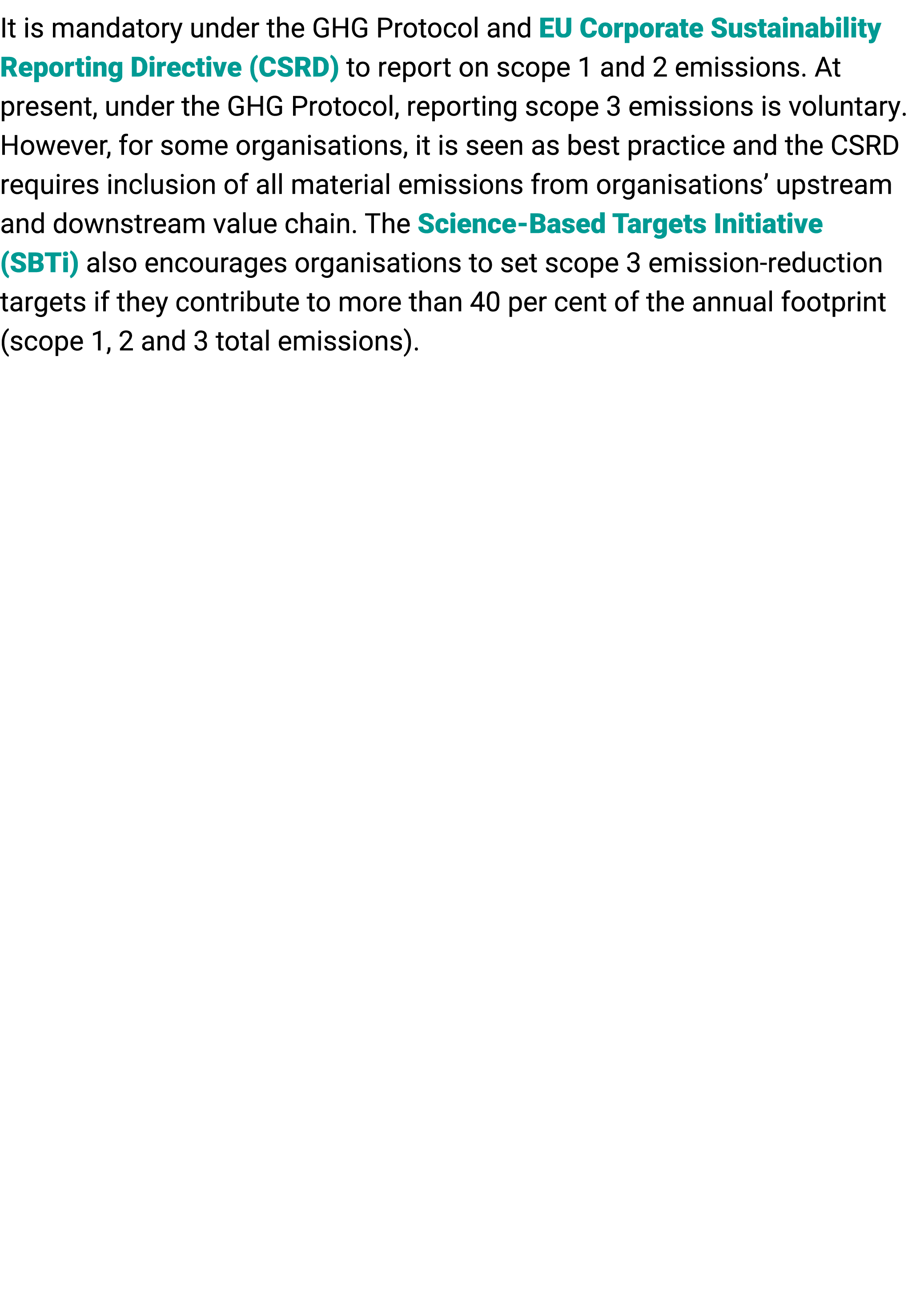 It is mandatory under the GHG Protocol and ﻿EU Corporate Sustainability Reporting Directive (CSRD) to report on scope...