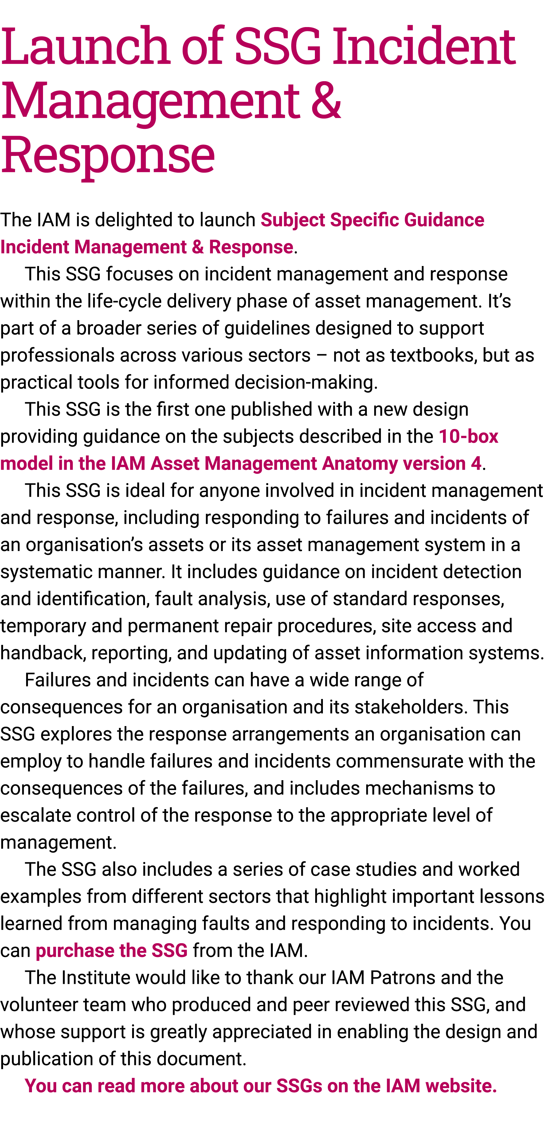 Launch of SSG Incident Management & Response The IAM is delighted to launch Subject Specific Guidance Incident Manage...