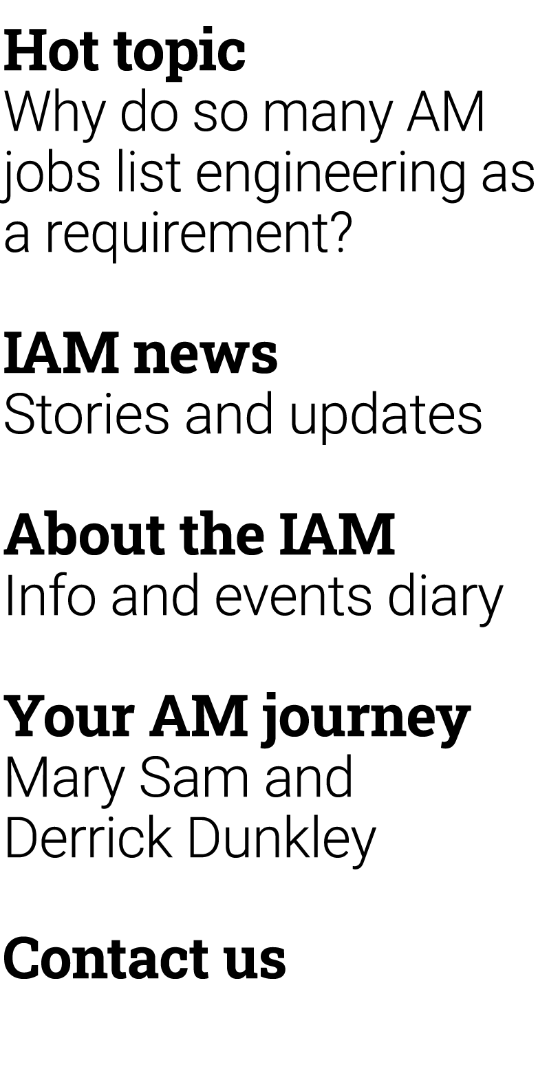 Hot topic Why do so many AM jobs list engineering as a requirement? IAM news Stories and updates About the IAM Info a...