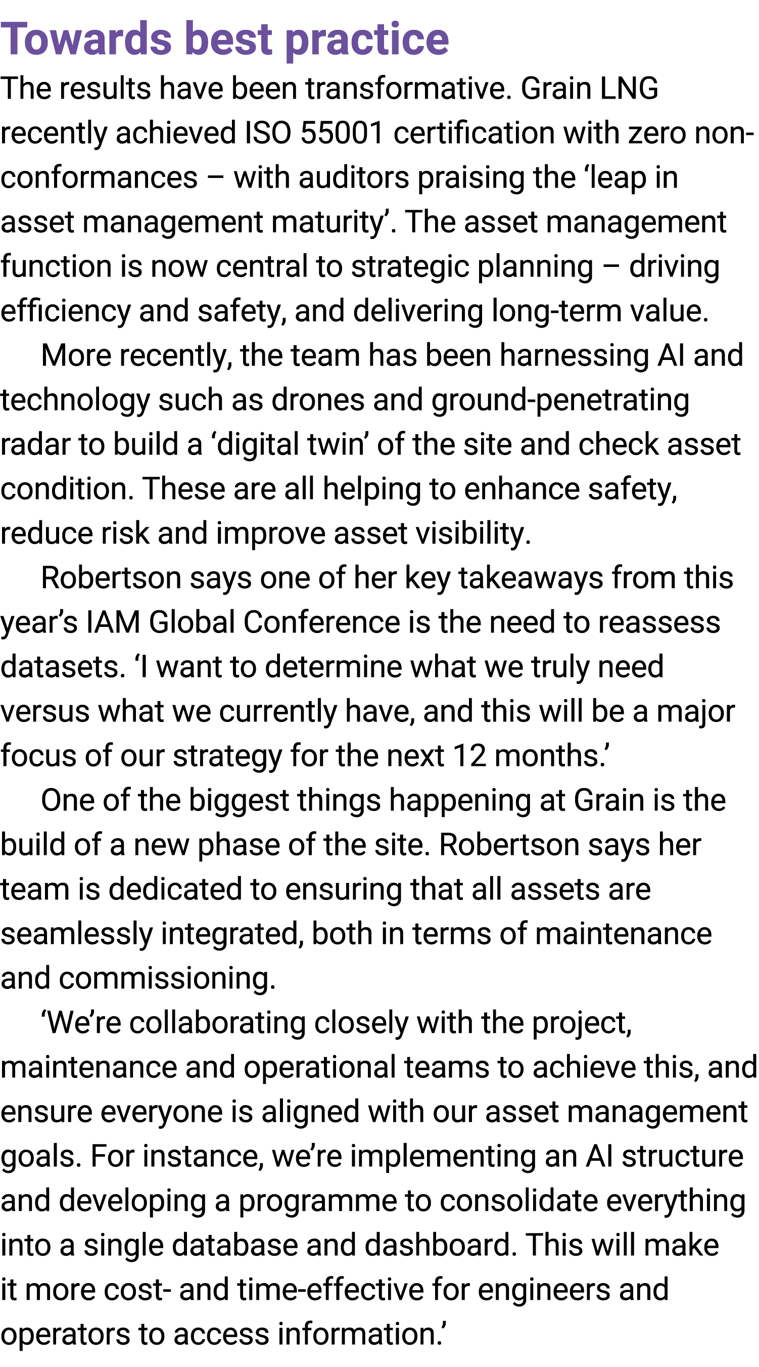 Towards best practice ﻿The results have been transformative. Grain LNG recently achieved ISO 55001 certification with...