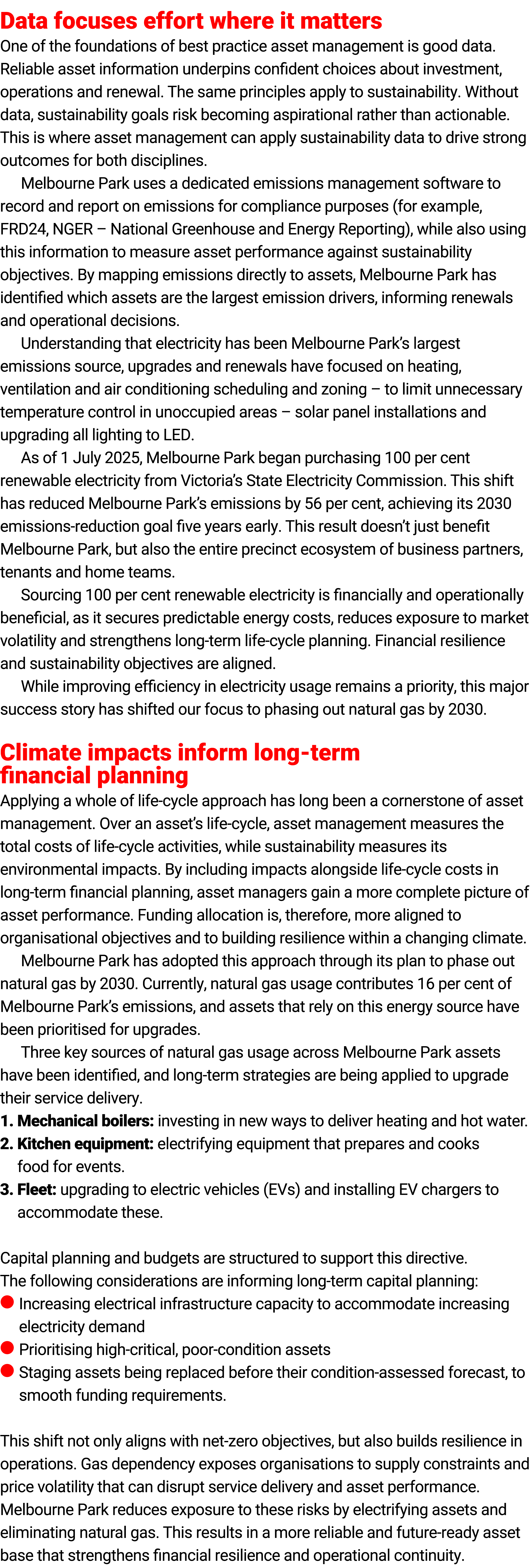 Data focuses effort where it matters One of the foundations of best practice asset management is good data. Reliable ...