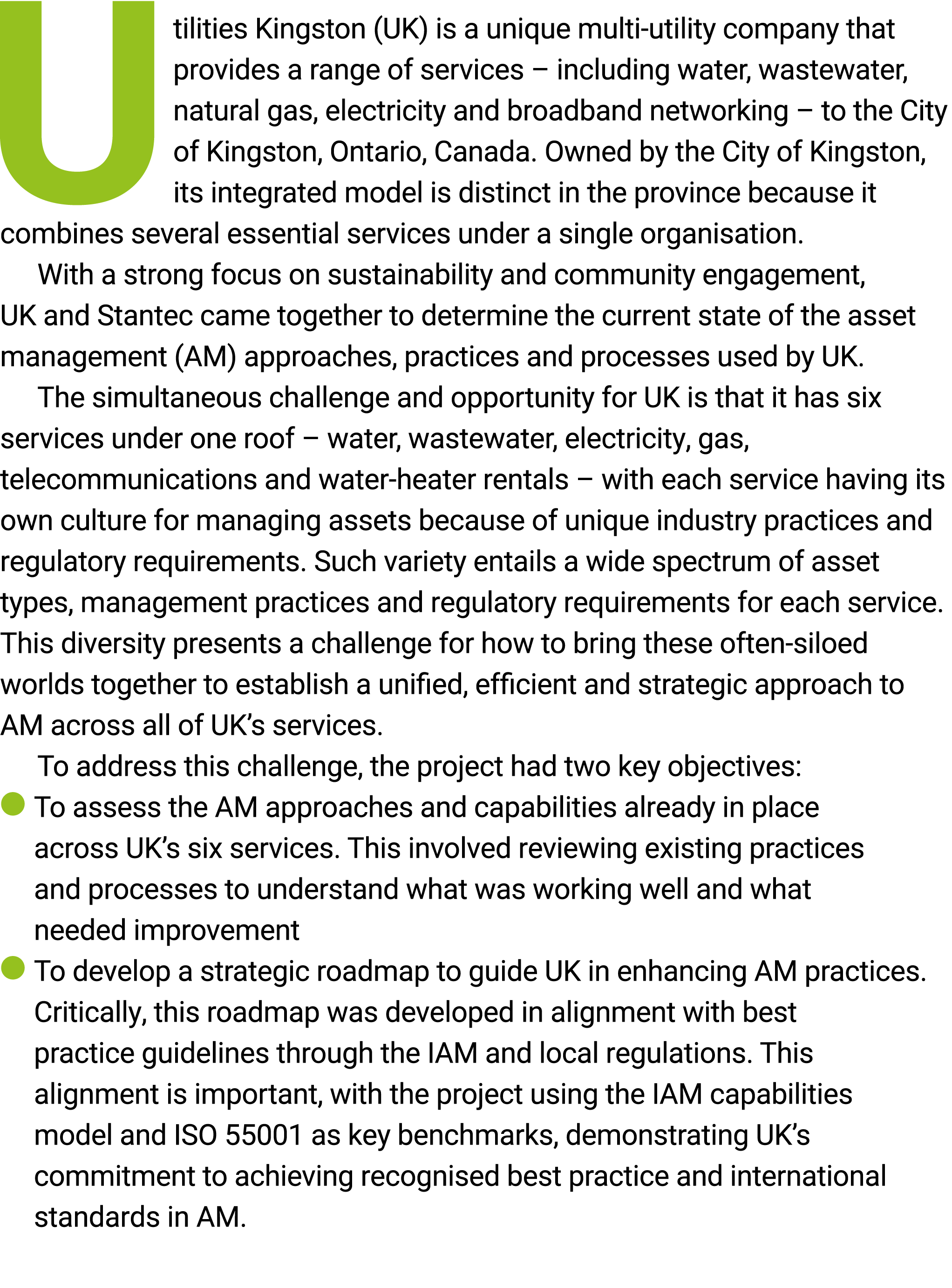 Utilities Kingston (UK) is a unique multi utility company that provides a ﻿range of services – including water, waste...