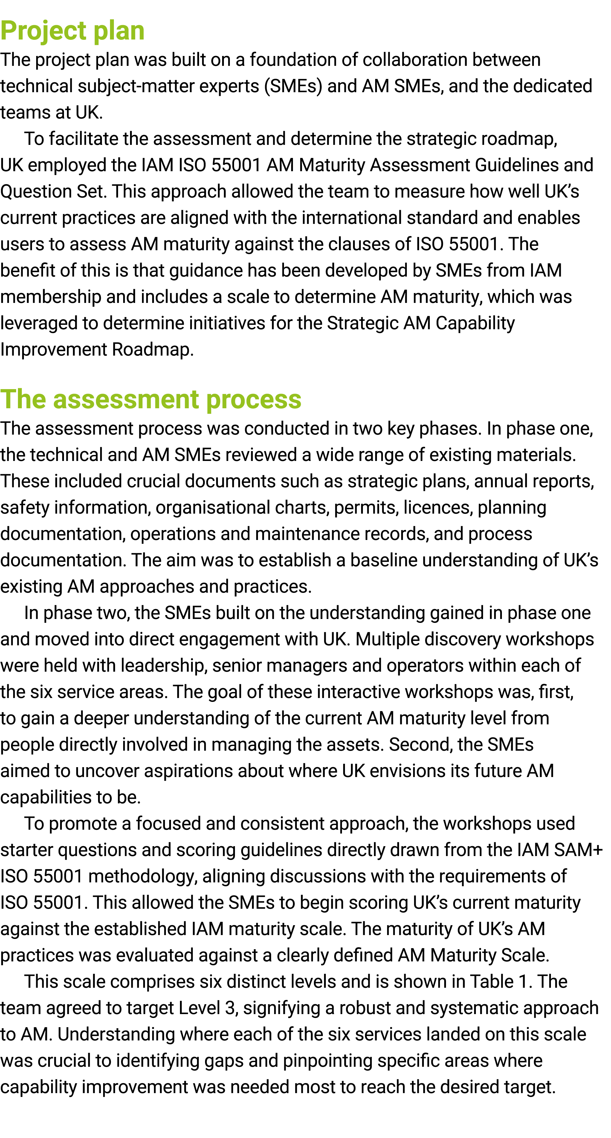 Project plan The project plan was built on a foundation of collaboration between technical subject matter experts (SM...