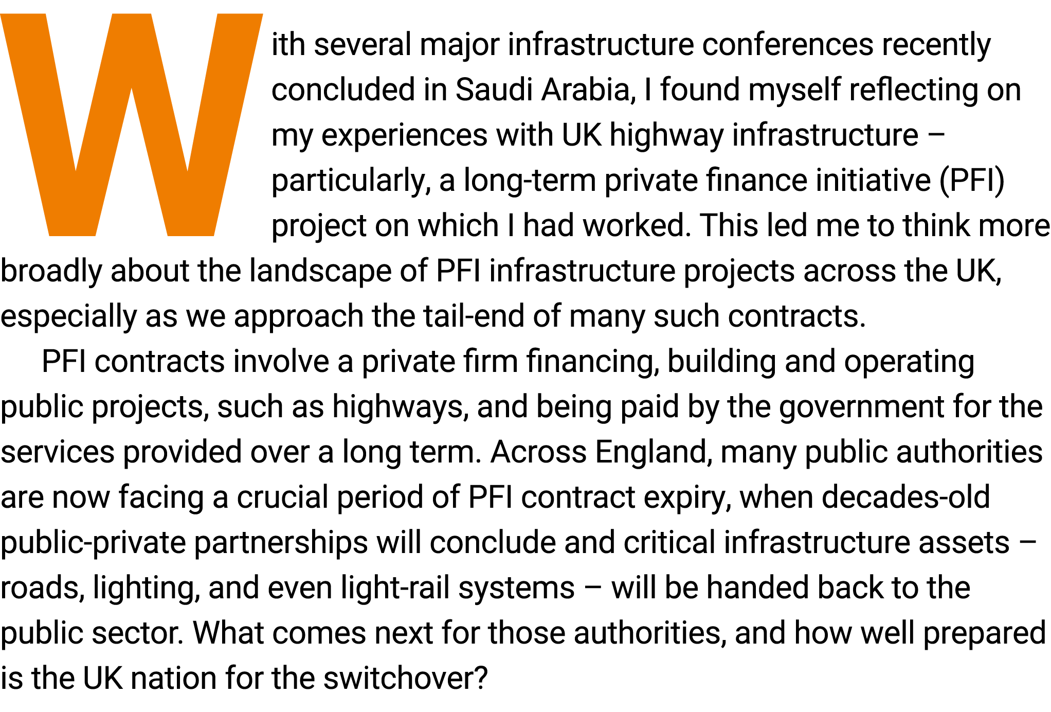 With several major infrastructure conferences recently concluded in Saudi Arabia, I found myself reflecting on my ﻿ex...
