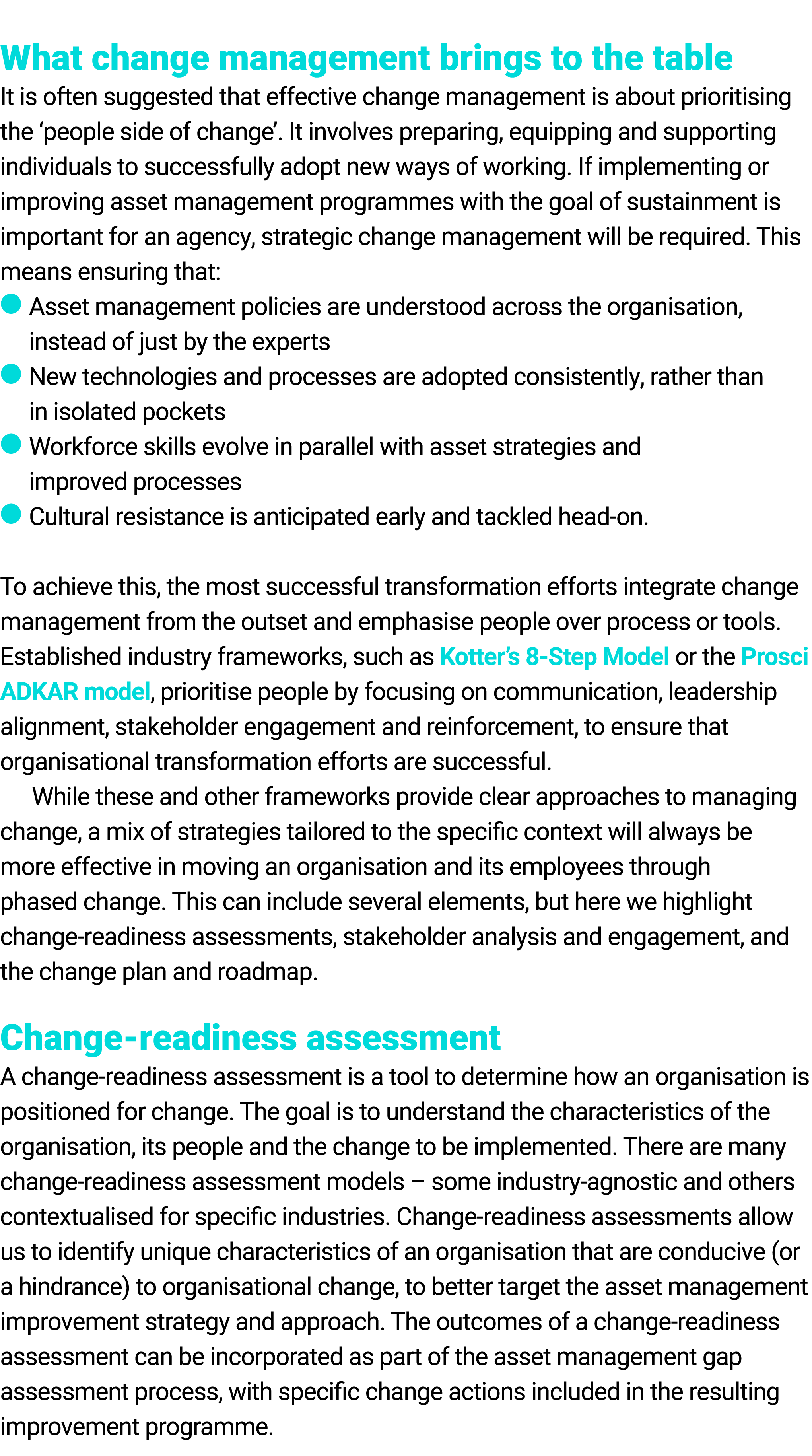  What change management brings to the table It is often suggested that effective change management is about prioritis...