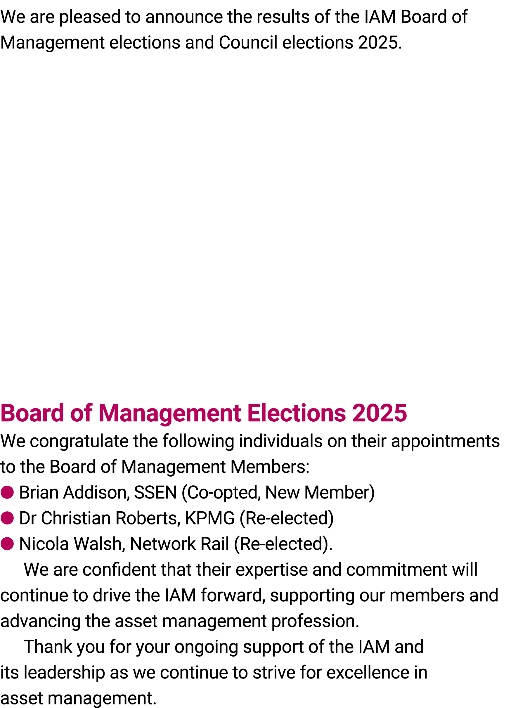 We are pleased to announce the results of the IAM Board of Management elections and Council elections 2025. Board of ...